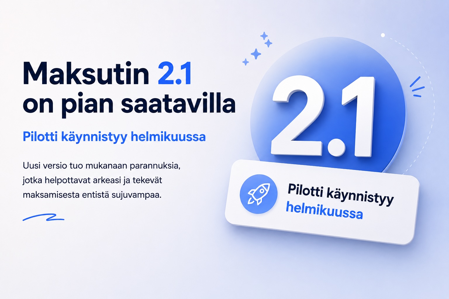 Maksutin 2.1 on pian saatavilla